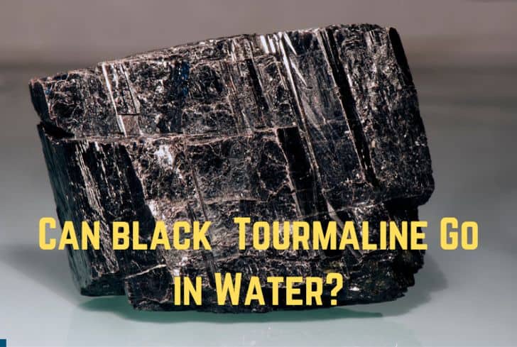 can-black-tourmaline-go-in-water