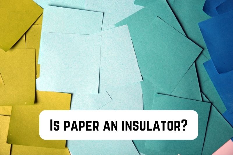 is-paper-an-insulator